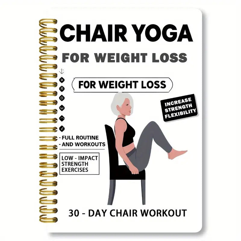 Chair Yoga Spiral Notebook for Weight Loss